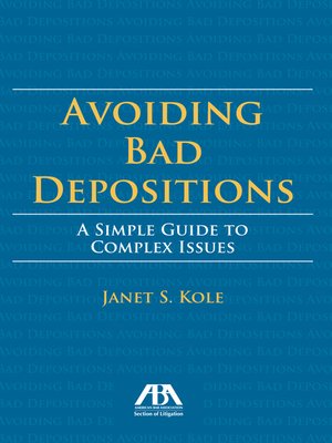 cover image of Avoiding Bad Depositions